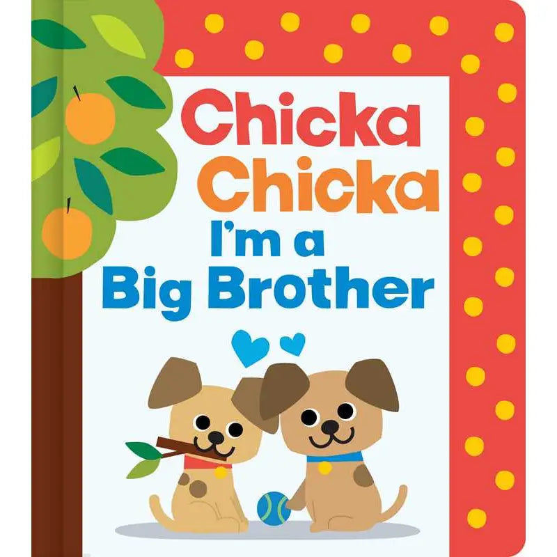 Chicka Chicka I'm a Big Brother BB